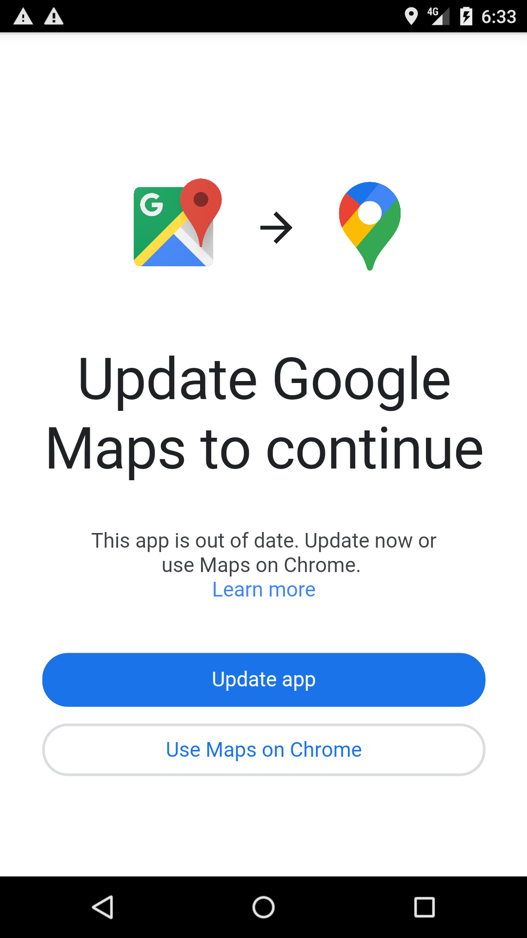 “Update Google Maps to continue: This app is out of date.”